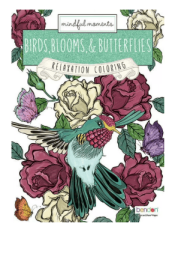 Birds, Blooms, and Butterflies 40 Page Advanced Coloring Book, Paperback